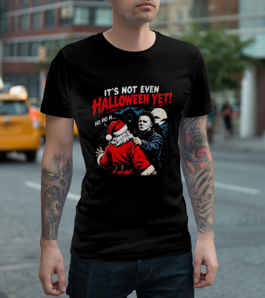 Cincinnati Bengals Michael Myers Santa Claus It's Not Even Halloween Yet Ho Ho H T-Shirt