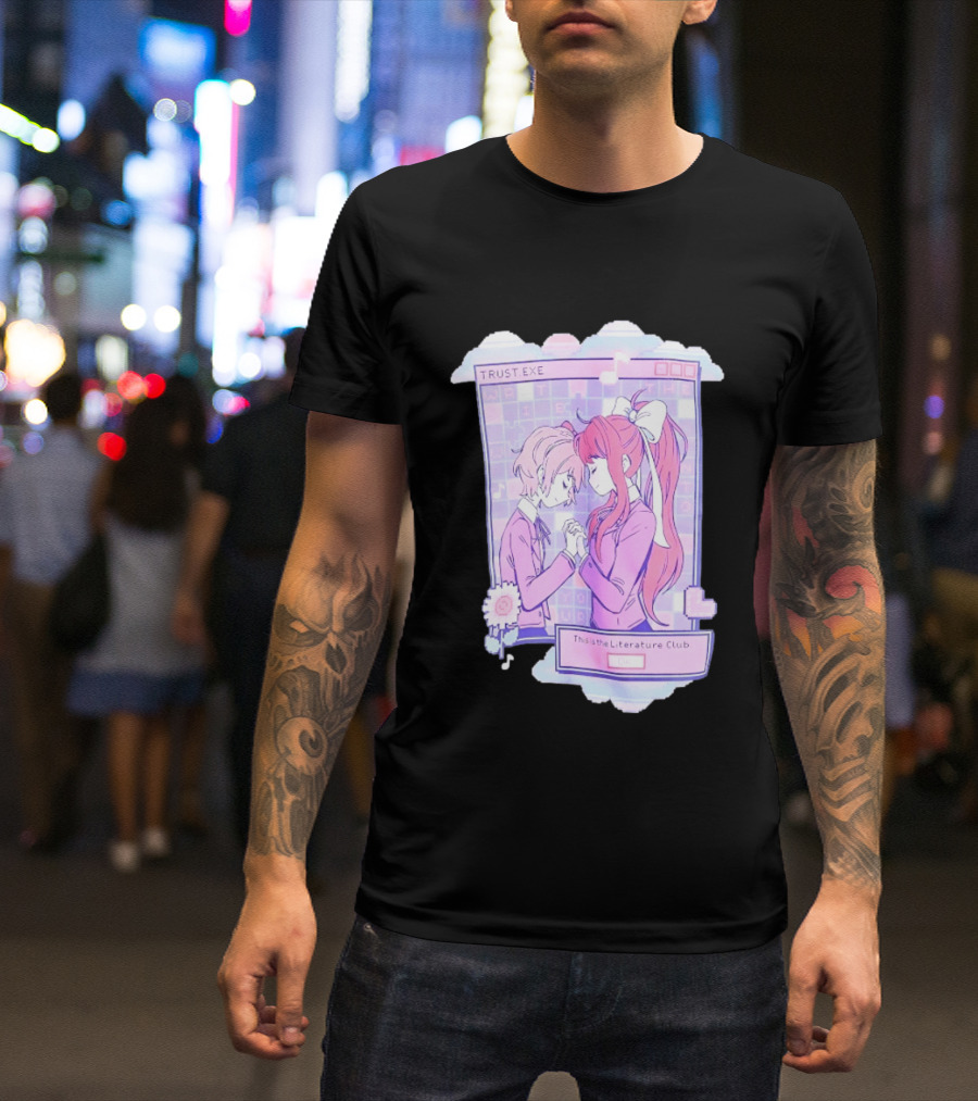 Doki Doki Literature Club Trustexe Monika Sayori This Is The Literature Club T-Shirt