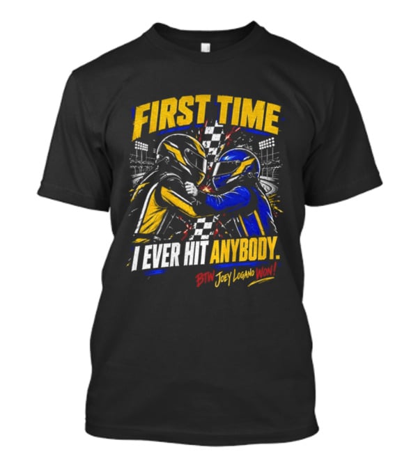 Hocevar Vs Blaney First Time I Ever Hit Anybody Boxing Helmet Fighters Joey Logano T-Shirt