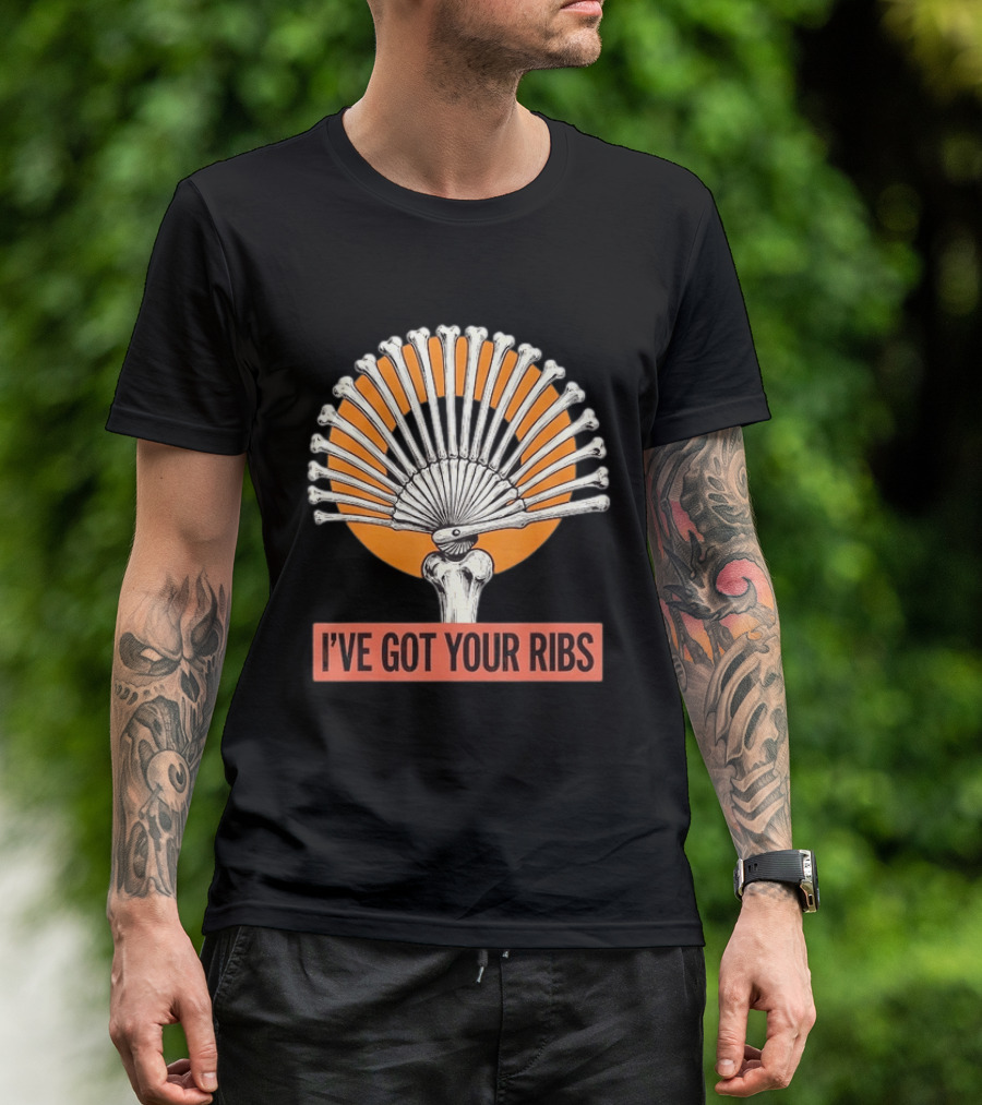 I've Got Your Ribs Skeleton Spooky Anatomy Bone Fan T-Shirt