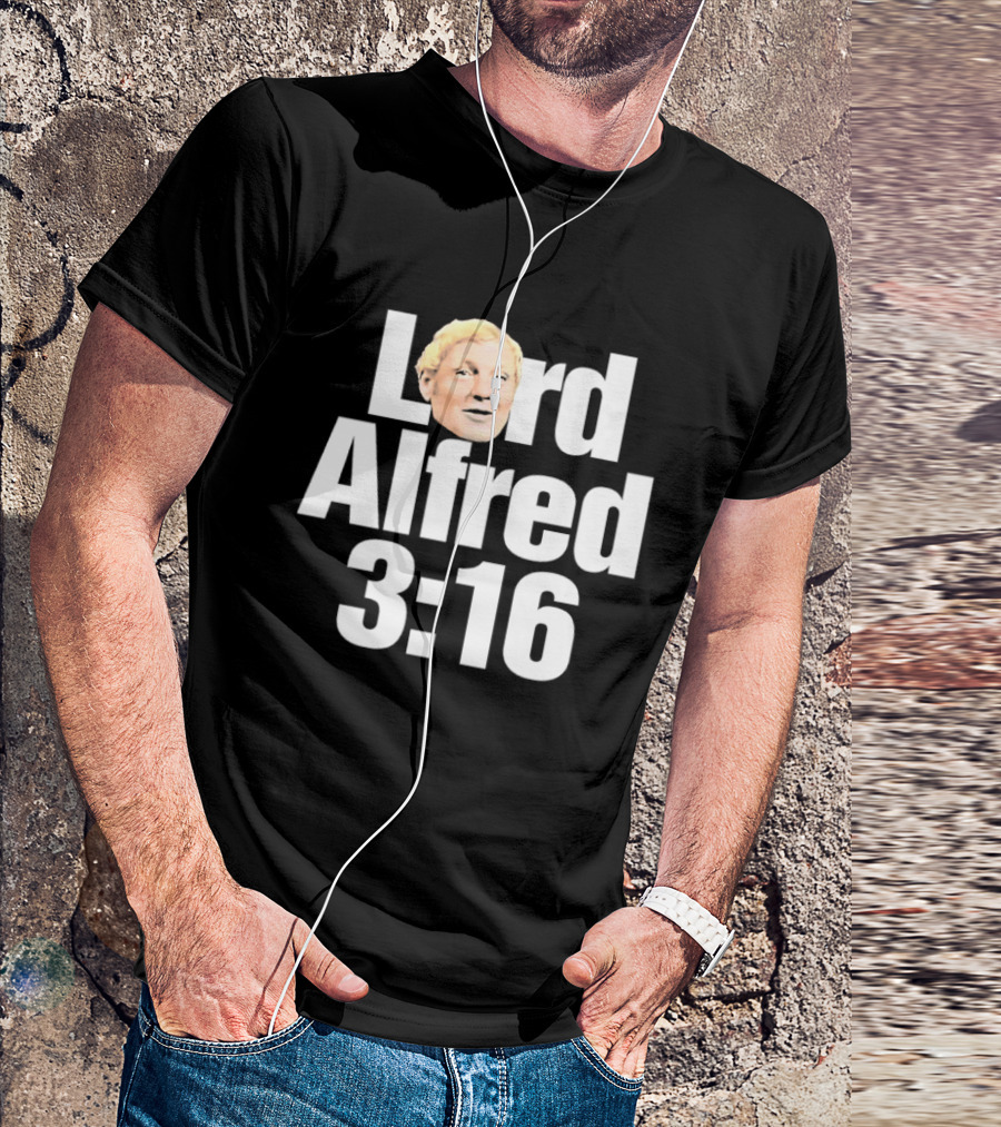 Lord Alfred 3 16 Wrestling WWE WWF T-Shirt