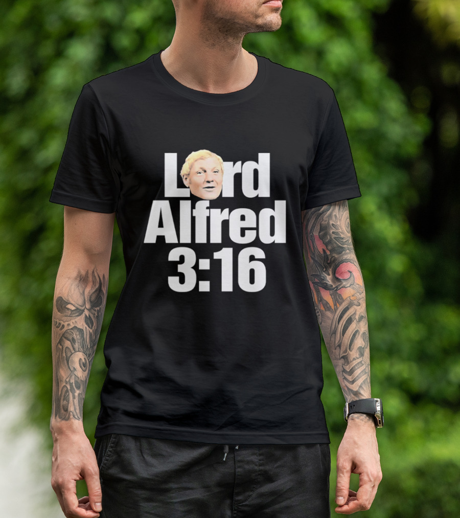 Lord Alfred 3 16 Wrestling WWE WWF T-Shirt