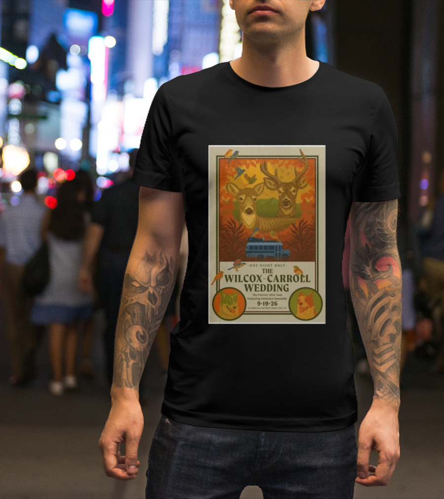 The Wilcox Carroll Wedding One Night Only Forever After Tour Featuring Eminence Ensemble September 19 2026 Colorado T-Shirt
