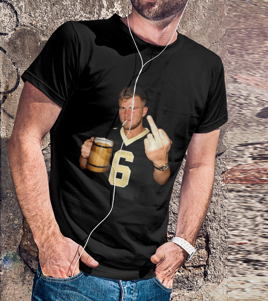 Tyler Shough Number 6 New Orleans Saints Middle Finger Gesture T-Shirt