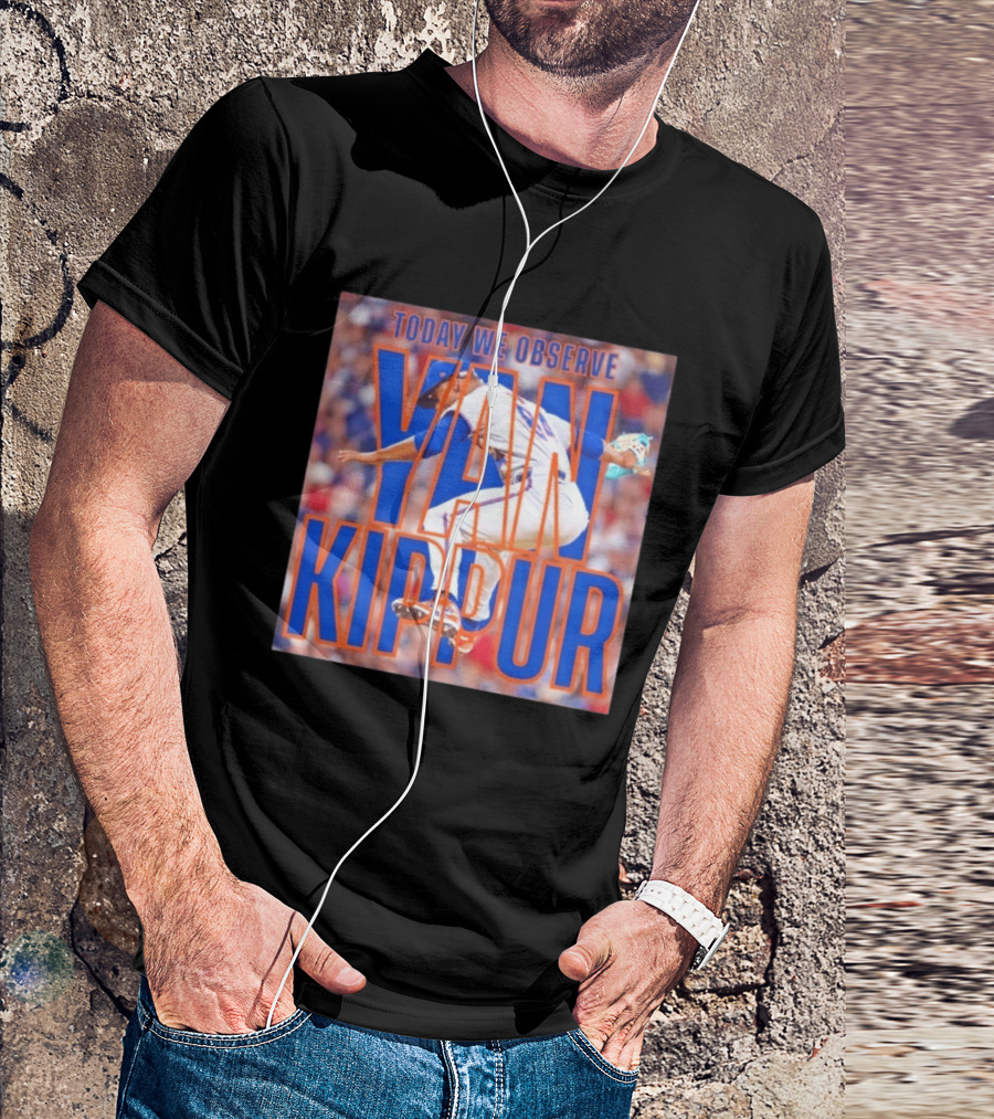 Today We Observe Yan Kippur New York Mets Baseball T-Shirt