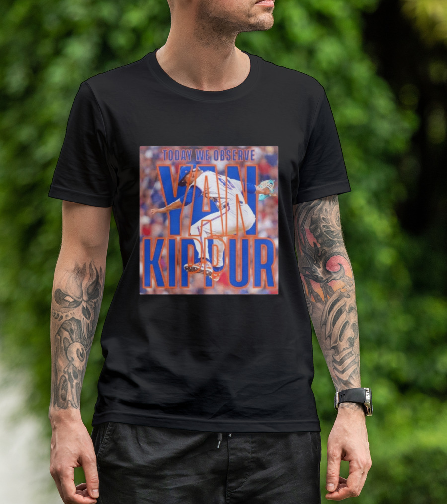 Today We Observe Yan Kippur New York Mets Baseball T-Shirt