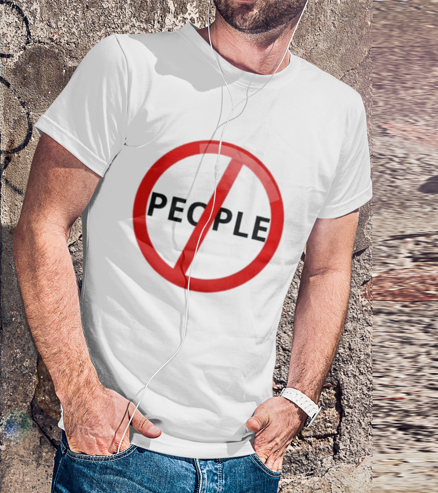 Anti People Prohibited Sign Introvert Social Distancing T-Shirt