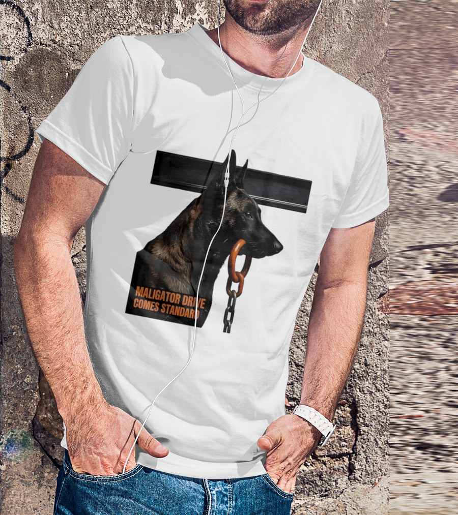 Maligator Drive Comes Standard Belgian Malinois Iron Bar Handler T-Shirt