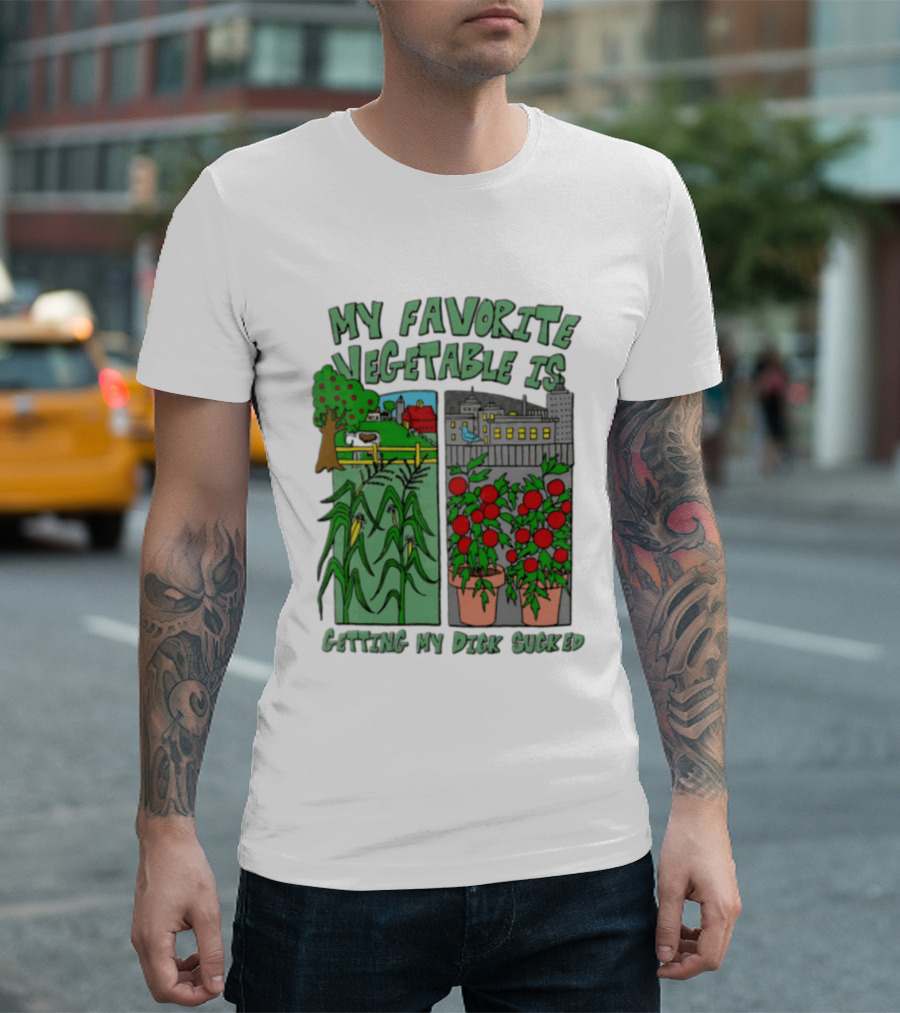 My Favorite Vegetable Is Getting My Dick Sucked Farm Scene City Rooftop Tomato Plants T-Shirt