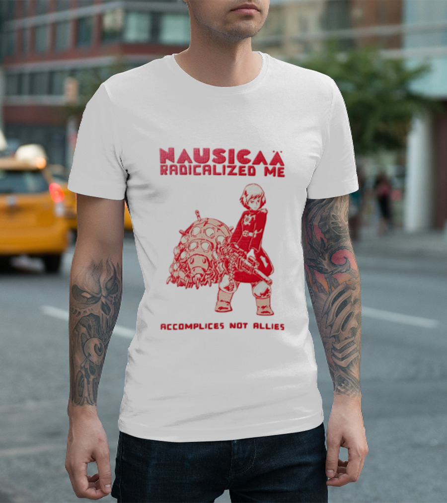 Nausicaa Radicalized Me Accomplices Not Allies Girl Machine Gun Ohmu T-Shirt