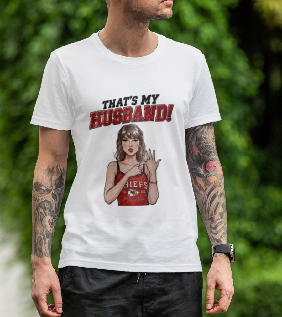 Taylor That's My Husband 87 Kansas City Chiefs Football T-Shirt