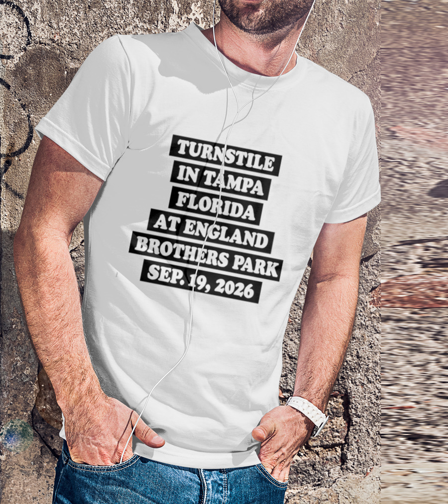Turnstile In Tampa Florida England Brothers Park Sep 19 2026 T-Shirt
