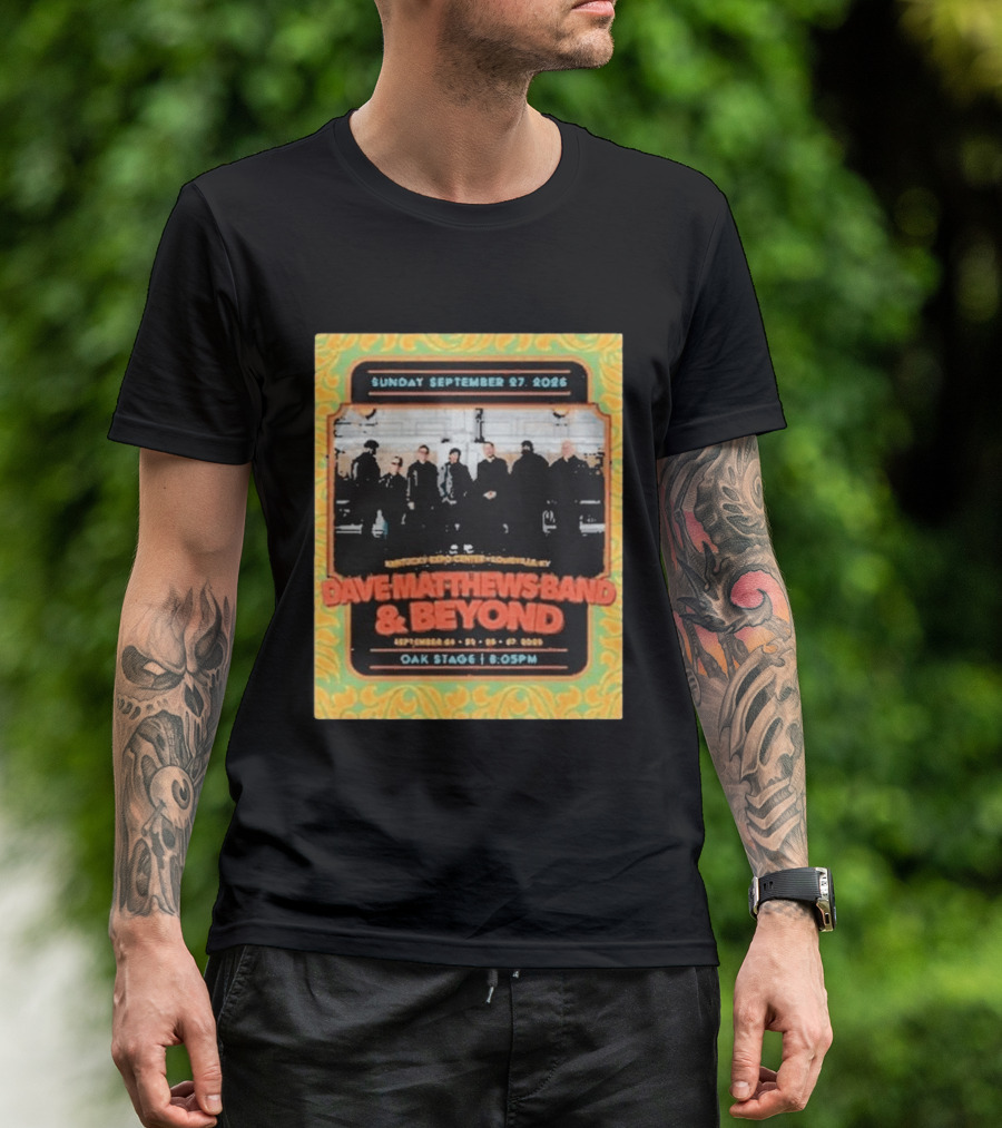 Dave Matthews Band And Beyond Live At Kentucky Expo Center Louisville September 24 27 2026 T-Shirt