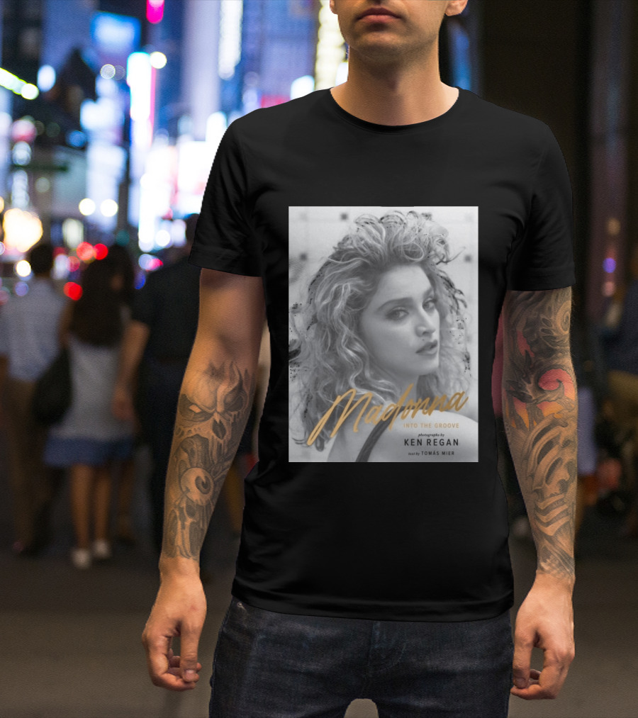 Madonna Into The Groove Photography By Ken Regan Text By Tomás Mier T-Shirt