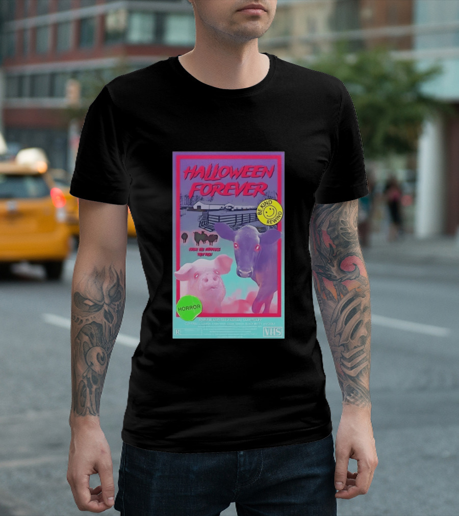Halloween Forever Be Kind Rewind Forverland Farm Animal Sanctuary Horror VHS T-Shirt