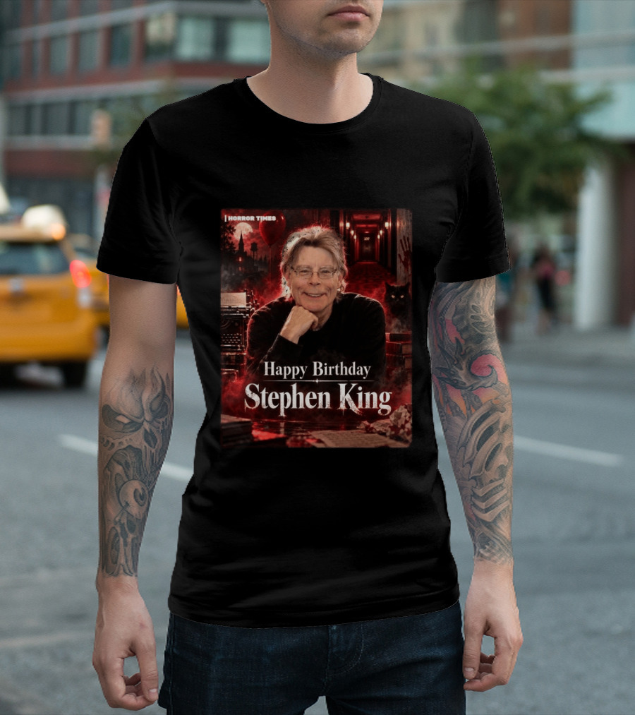 Happy Birthday Stephen King Horror Times 79th Birthday Celebration T-Shirt