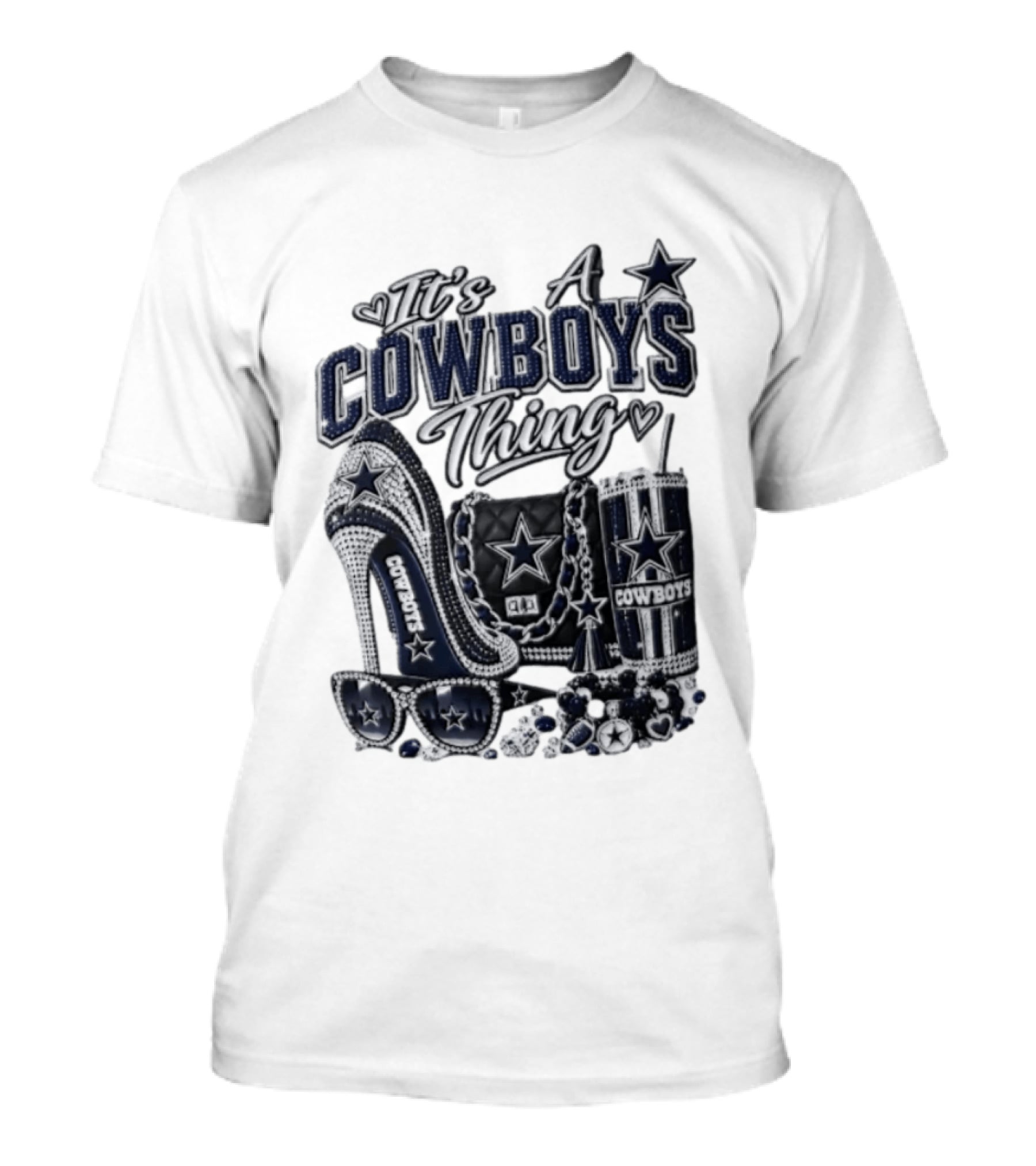 Dallas Cowboys Rhinestone High Heel Purse Tumbler Sunglasses It's A Cowboys Thing T-Shirt