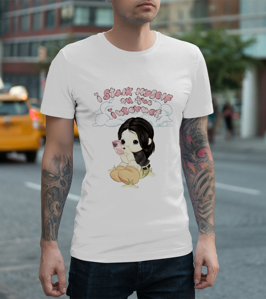I Stalk Myself On The Internet Cute Cartoon Character With Phone T-Shirt
