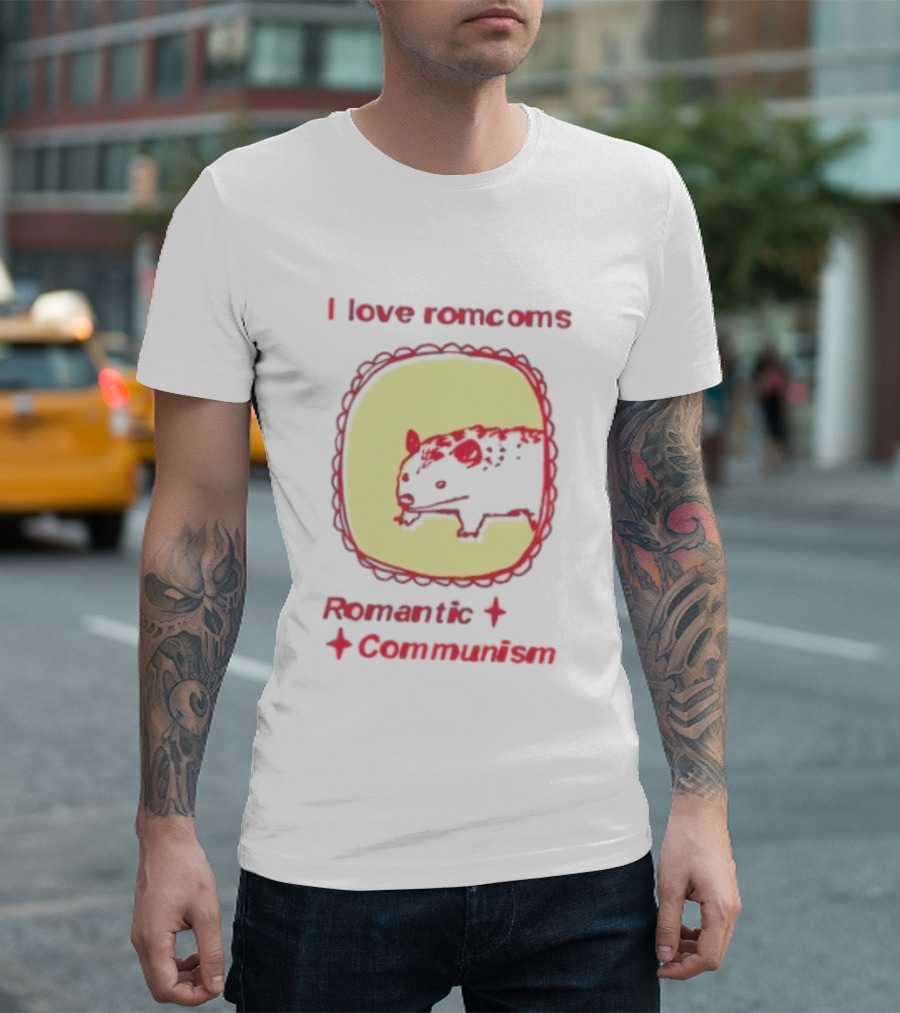Opossum I Love Romcoms Romantic Communism T-Shirt