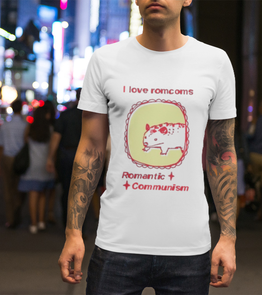 Opossum I Love Romcoms Romantic Communism T-Shirt
