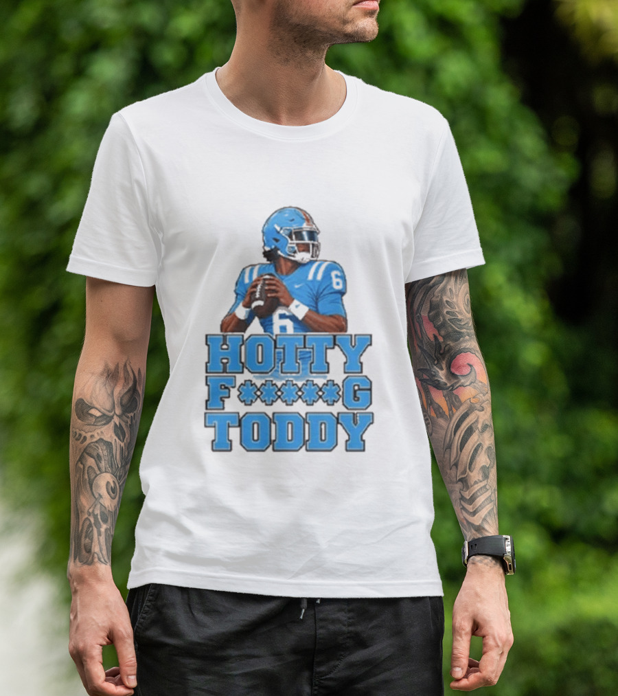 Hotty F<strong></strong>*g Toddy Ole Miss Rebels Football Number 6 T-Shirt