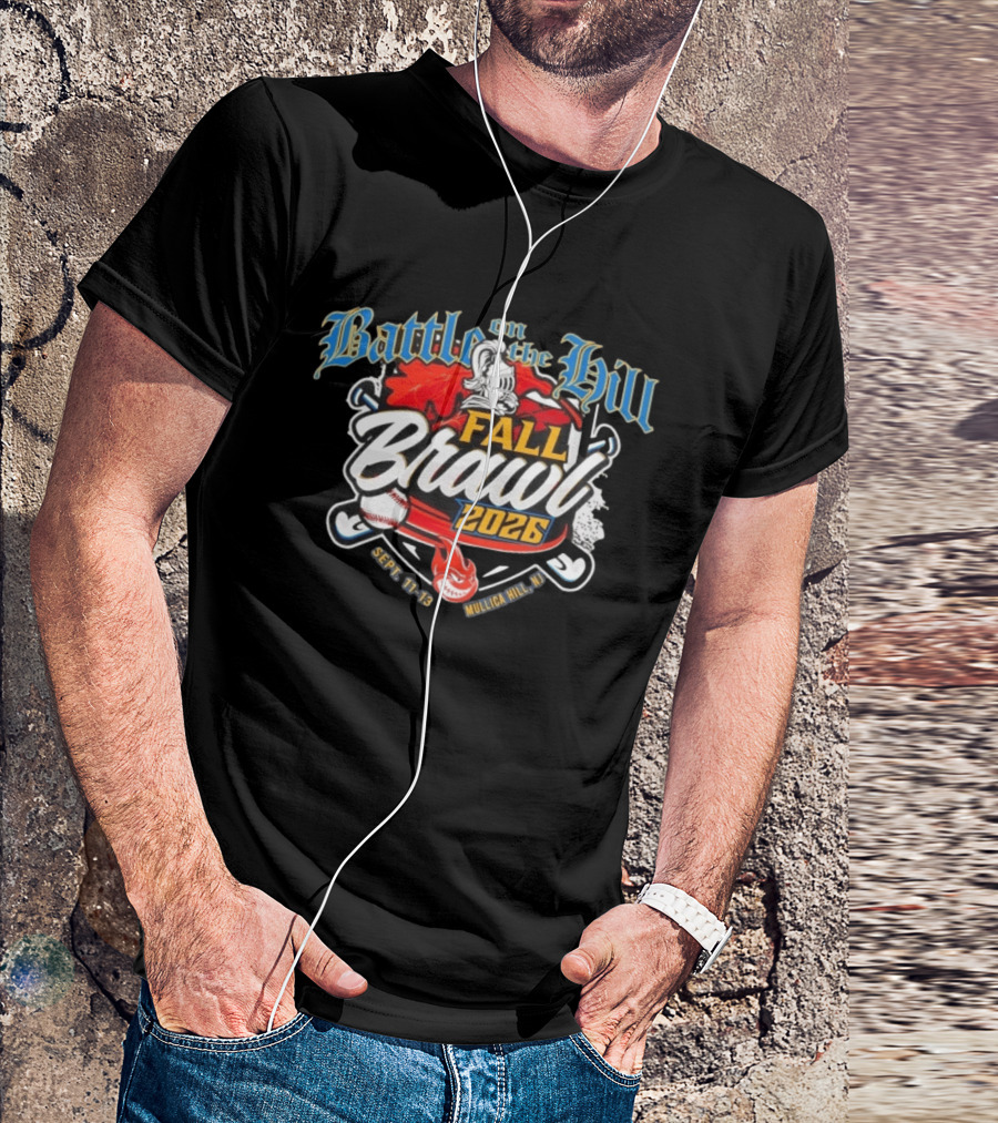 Battle On The Hill Fall Brawl 2026 Tournament Mullica Hill Sept 11 13 T-Shirt