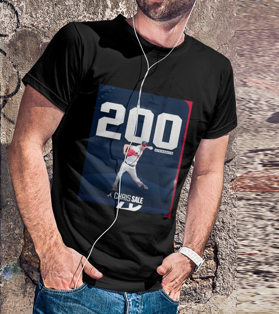 Chris Sale 200 Strikeouts Atlanta Braves T-Shirt