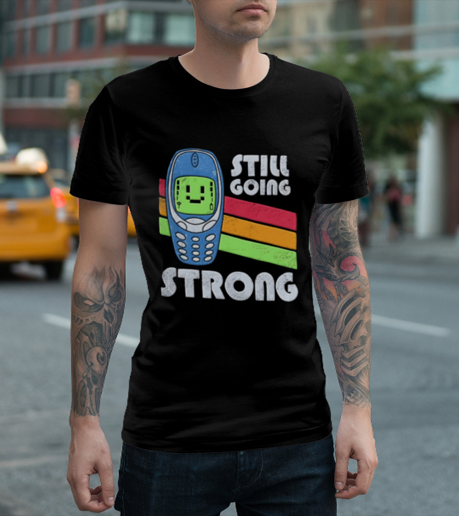 Still Going Strong Retro Mobile Phone Green Screen Vintage Vibes T-Shirt