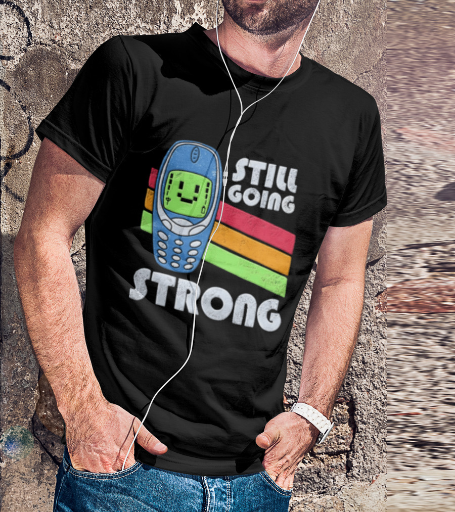 Still Going Strong Retro Mobile Phone Green Screen Vintage Vibes T-Shirt