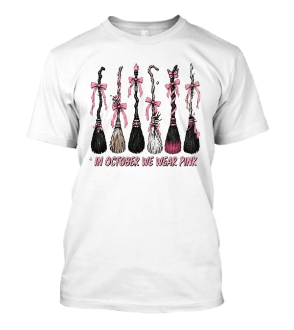 In October We Wear Pink Witch Brooms Breast Cancer Awareness T-Shirt