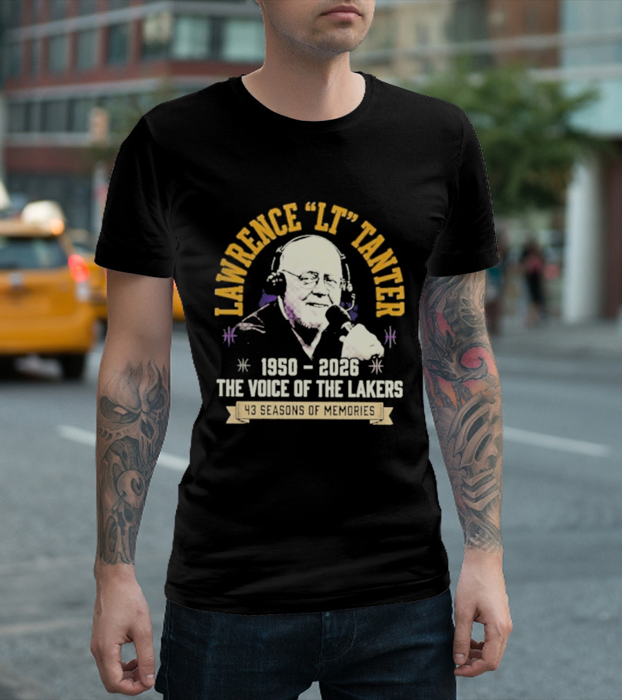 Lawrence LT Tanter The Voice Of The Lakers 1950 2026 43 Seasons Of Memories T-Shirt