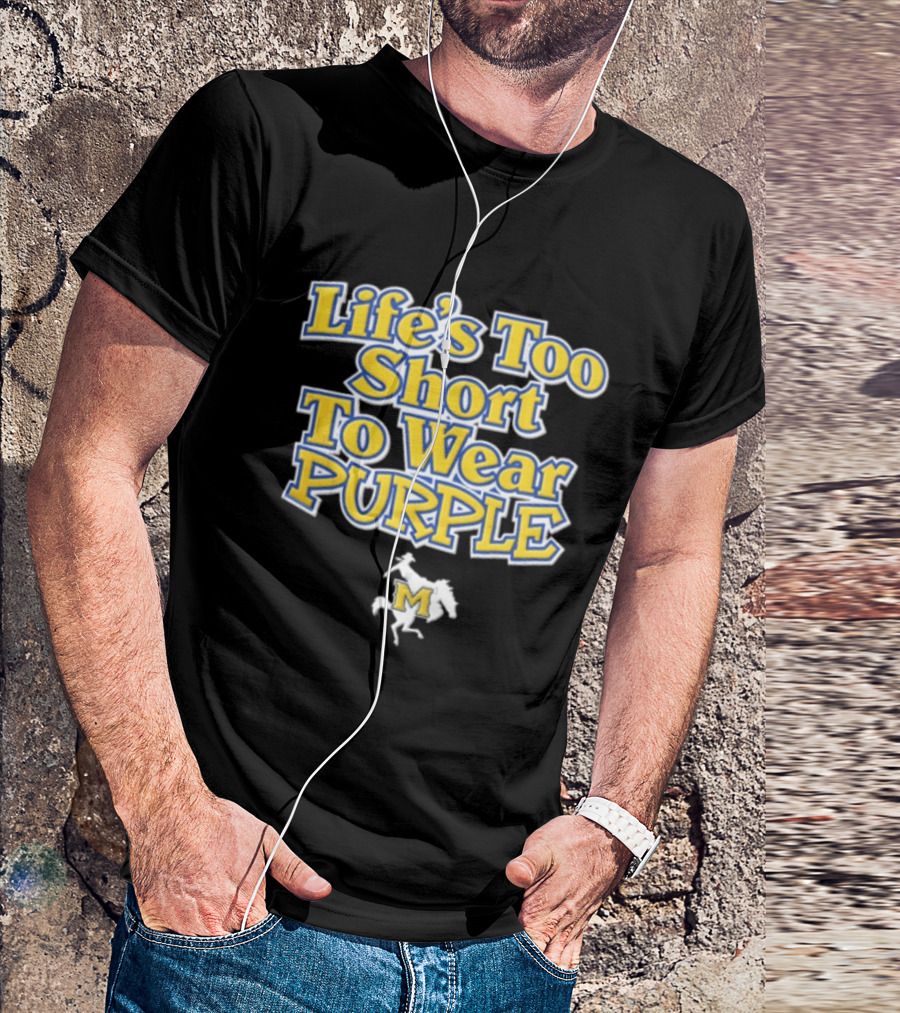 Life's Too Short To Wear Purple Yellow Blue Text With Cowboy Riding Bucking Horse T-Shirt