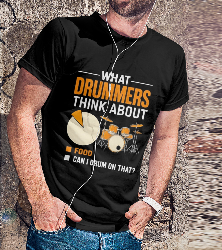 What Drummers Think About Pie Chart Food And Can I Drum On That T-Shirt