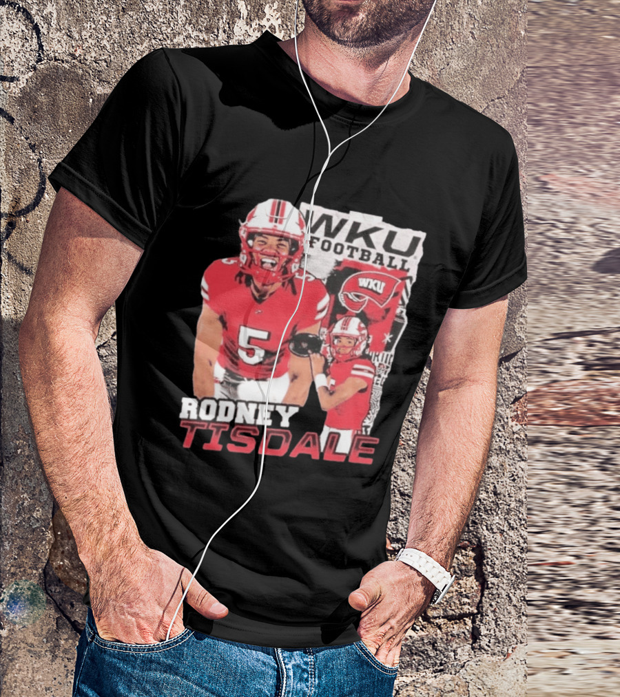 Rodney Tisdale WKU Football Western Kentucky Hilltoppers T-Shirt