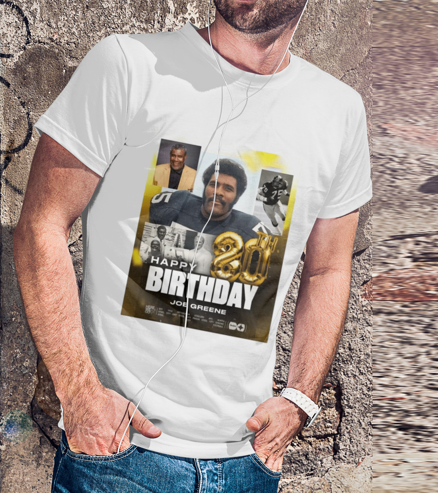 Happy 80th Birthday Joe Greene Pittsburgh Steelers 75 NFL Legend Iconic Moments T-Shirt