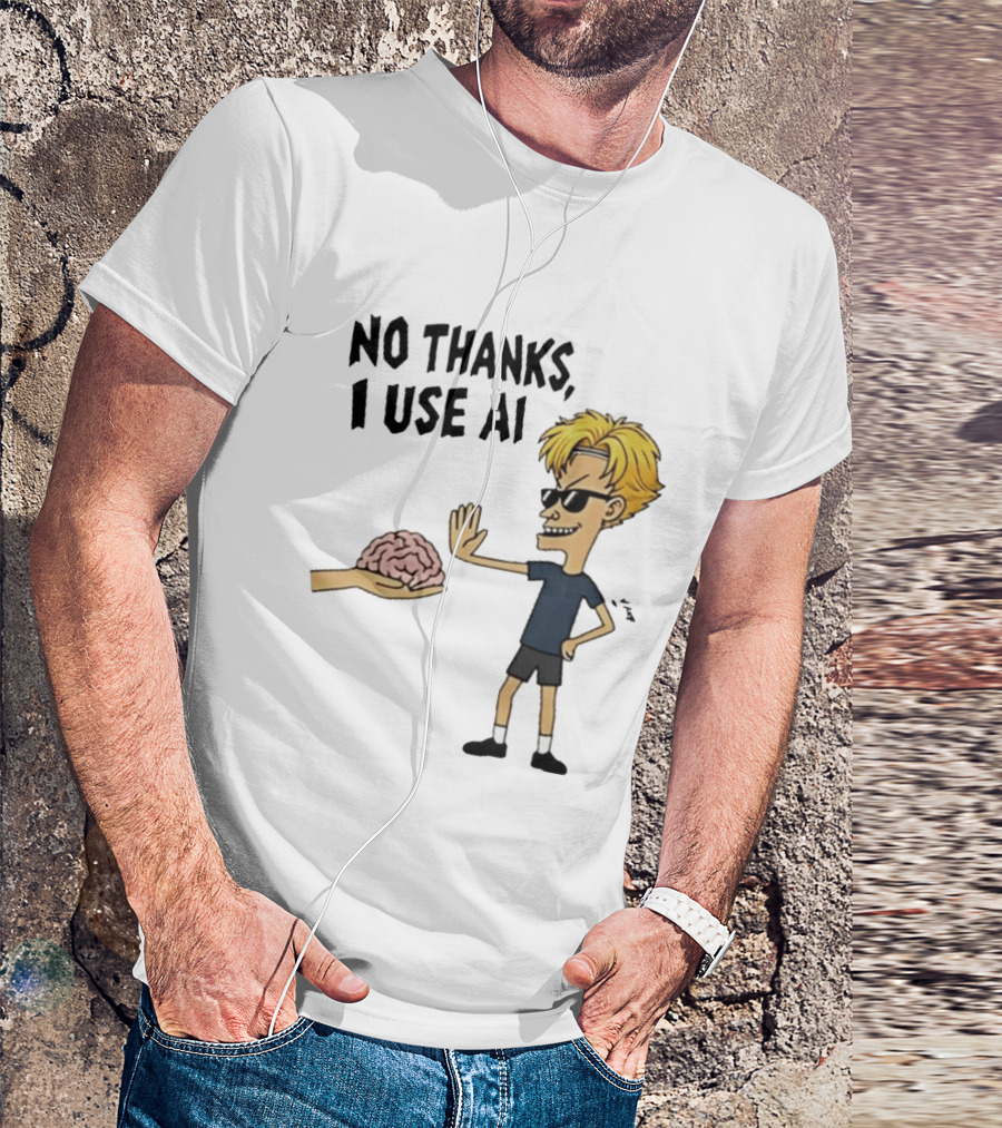 No Thanks I Use AI Cartoon Character Rejecting Brain T-Shirt