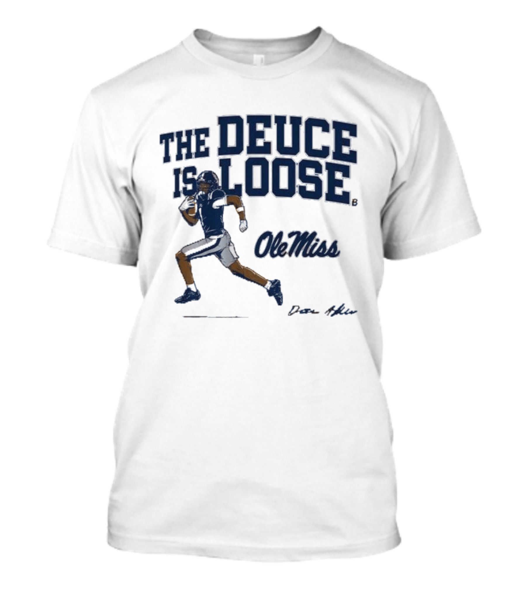 Ole Miss Football The Deuce Is Loose Deuce Alexander T-Shirt
