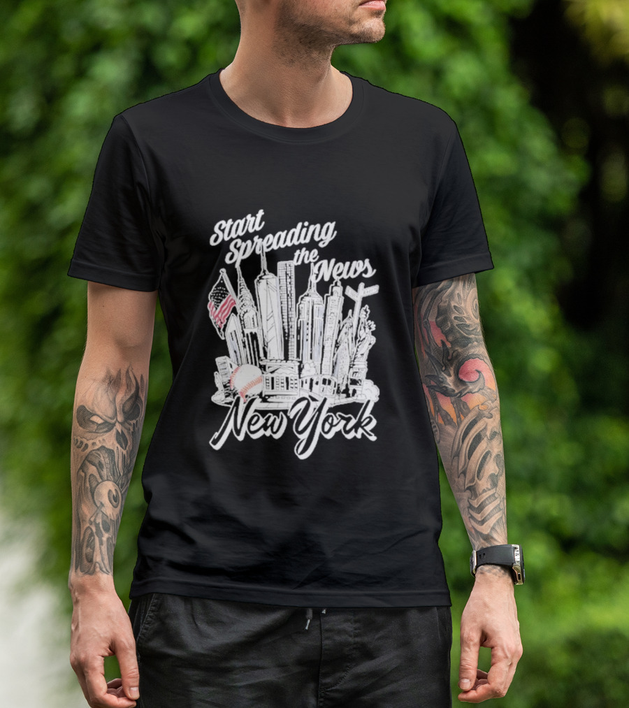 New York Start Spreading The News Skyline American Flag Baseball T-Shirt