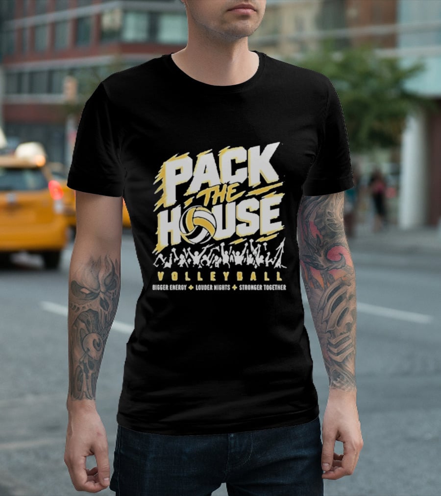Pack The House Volleyball Bigger Energy Louder Nights Stronger Together Enthusiastic Crowd Rally T-Shirt