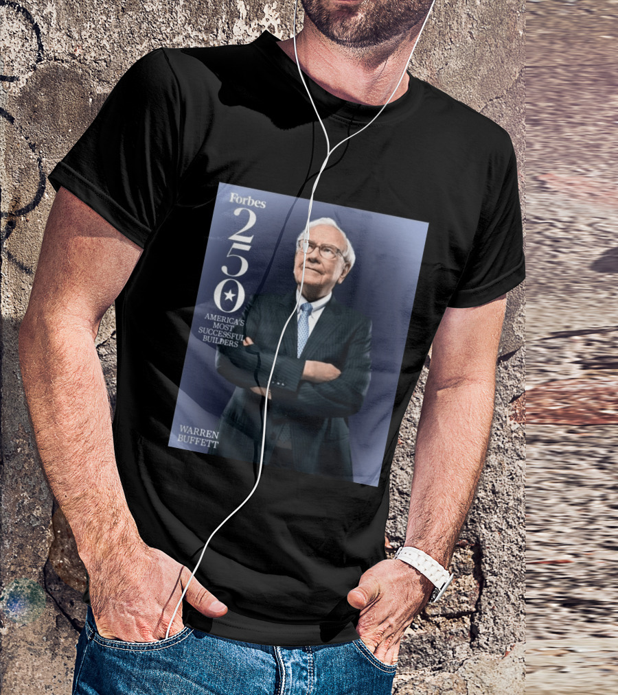 Forbes 250 America's Most Successful Builders Warren Buffett T-Shirt