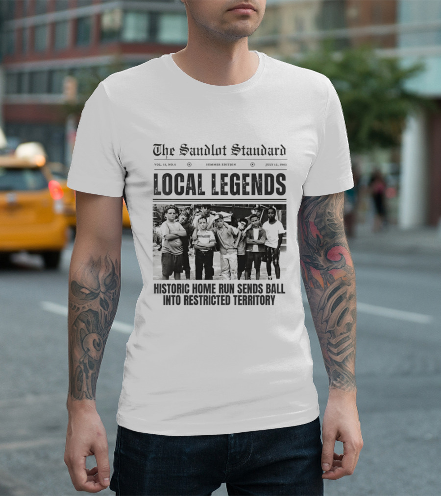 The Sandlot Standard Local Legends Historic Home Run Sends Ball Into Restricted Territory July 12 1962 T-Shirt