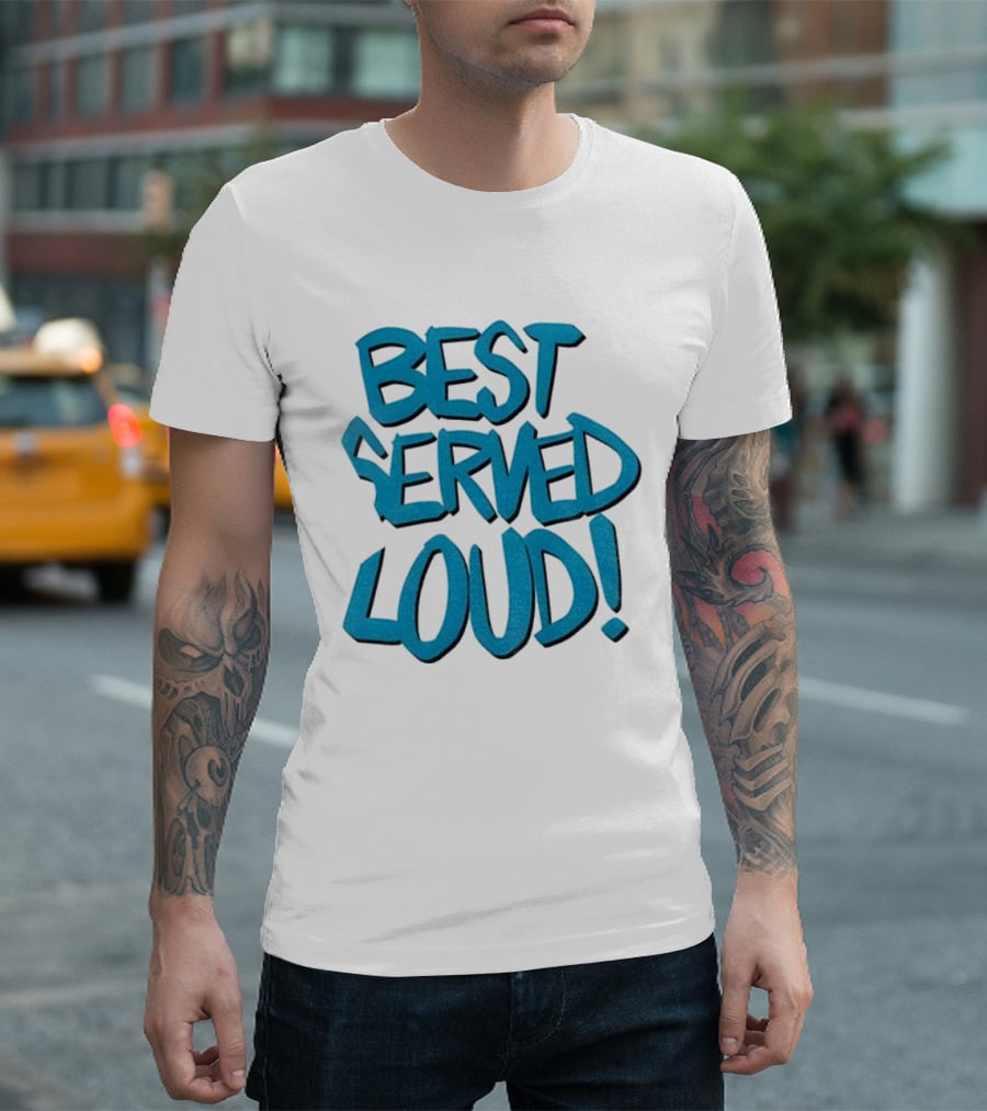 Jacksonville Jaguars Best Served Loud Enthusiast Gear T-Shirt