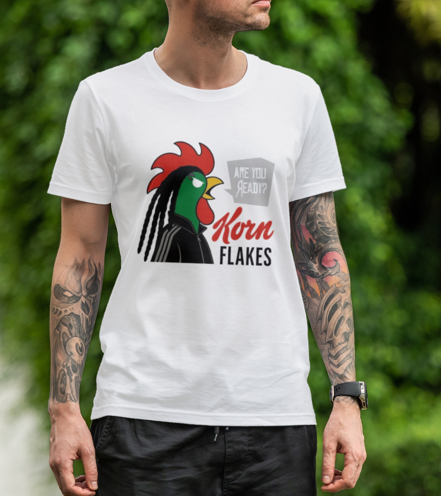 Korn Flakes Are You Ready Rooster Nu Metal T-Shirt