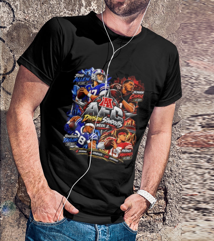 AFC Division Standouts Week 2 Josh Allen Ja'Marr Chase Jonathan Taylor Patrick Mahomes T-Shirt