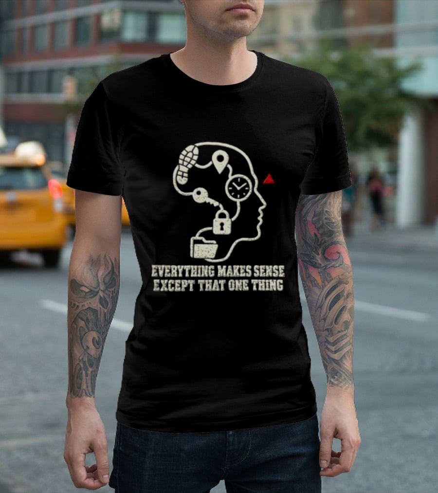 Everything Makes Sense Lock And Brain Puzzle Concept T-Shirt