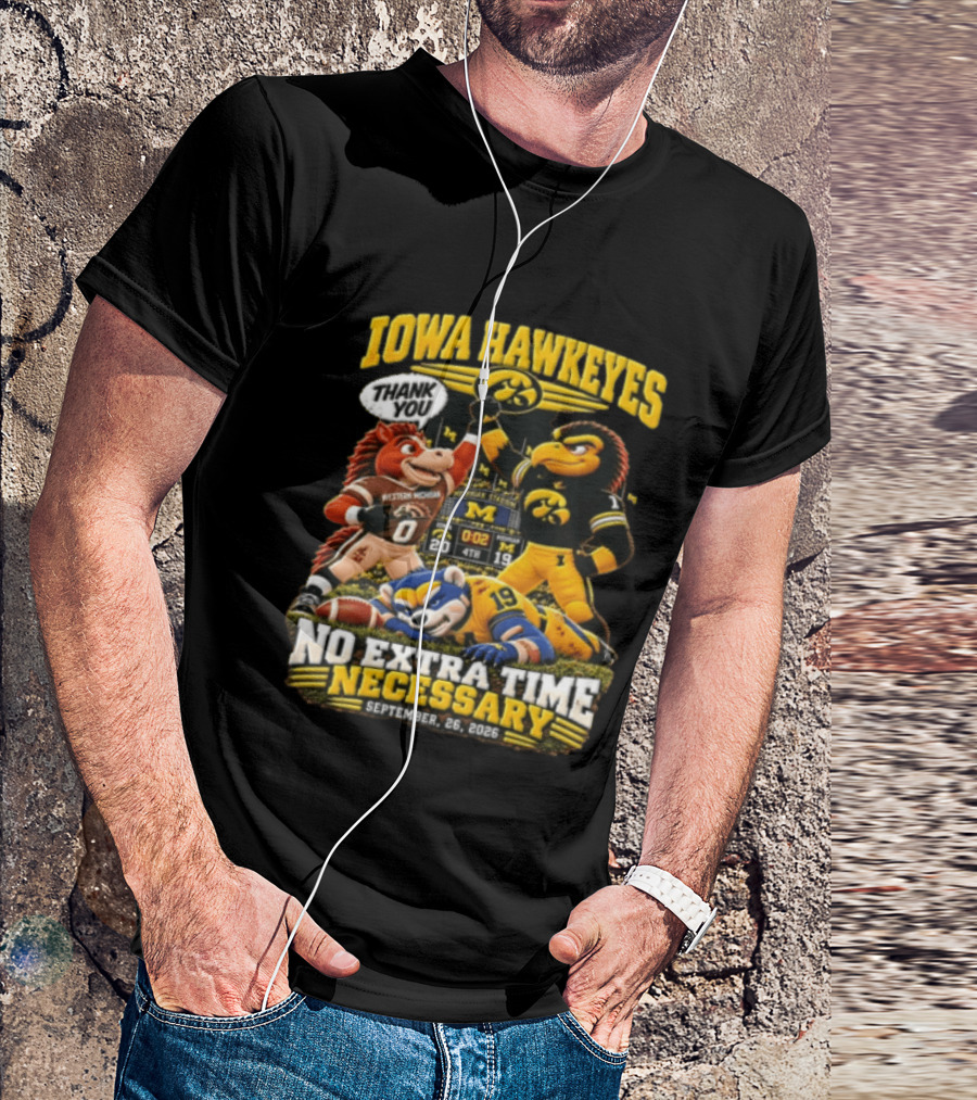 Iowa Hawkeyes Versus Western Michigan And Michigan State Mascots No Extra Time Necessary September 26 2026 T-Shirt