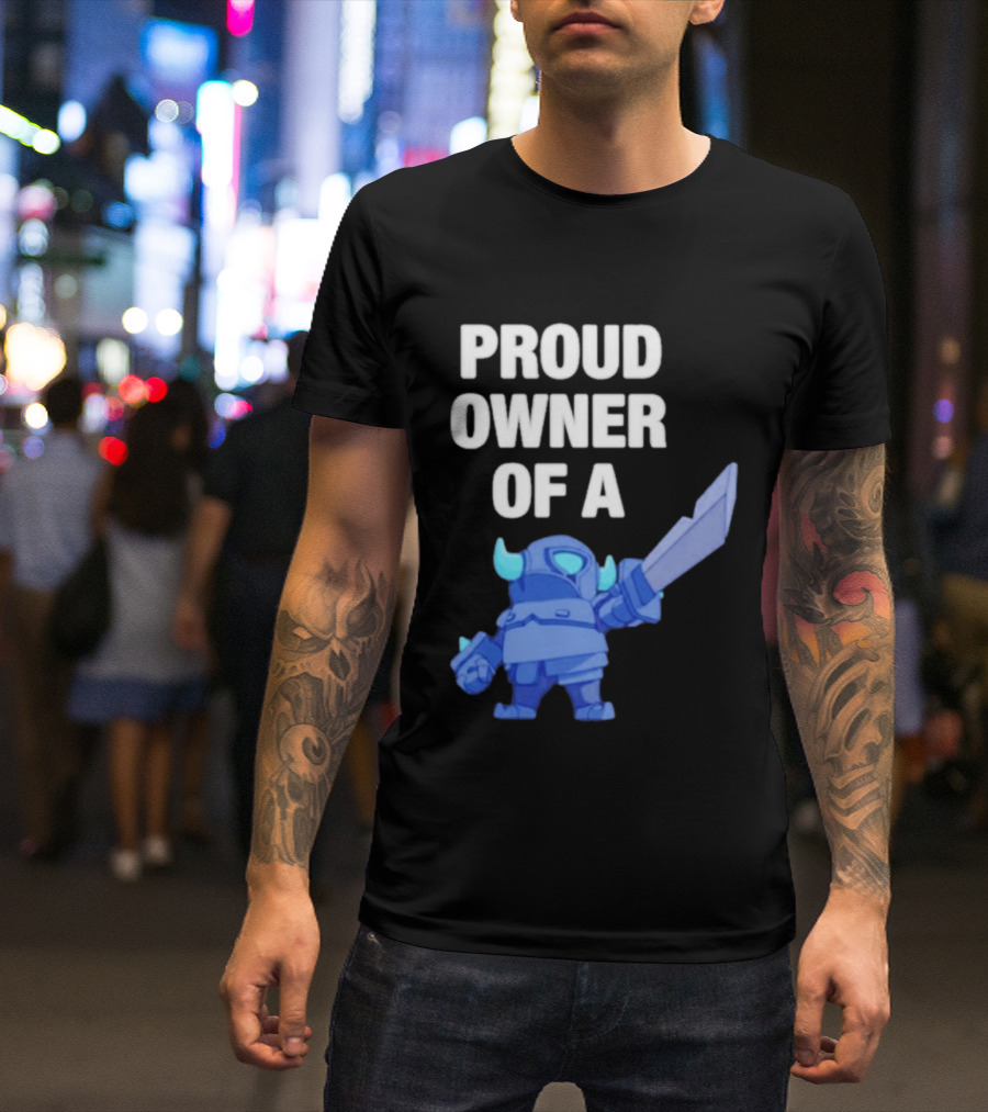 Proud Owner Of A Mini Pekka Clash Royale T-Shirt