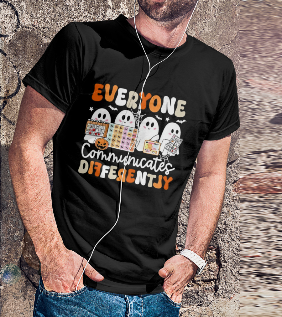 Everyone Communicates Differently Halloween Ghosts AAC Awareness T-Shirt