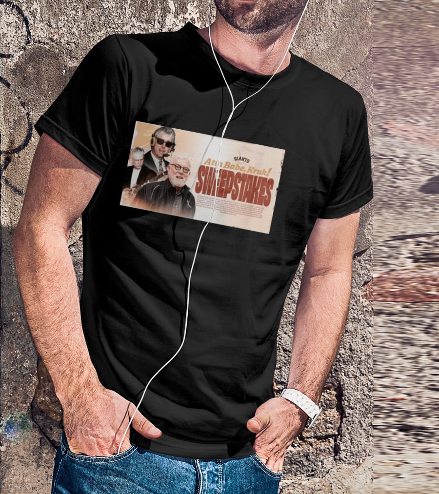 Giants Atta Babe Kruk Sweepstakes T-Shirt