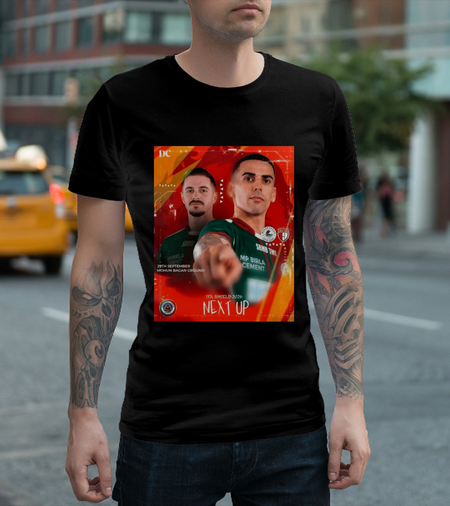 IFA Shield 2026 Mohun Bagan Super Giant Vs NorthEast United FC 29th September Mohun Bagan Ground T-Shirt